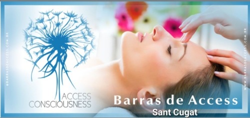 Access Consciousness Barras. Sant Cugat.: Terapias energéticas  en Sant Cugat del Vallès Barcelona
